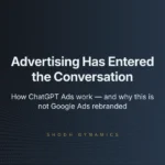 ChatGPT Ads explained — how advertising works inside AI answers for Indian businesses and marketers