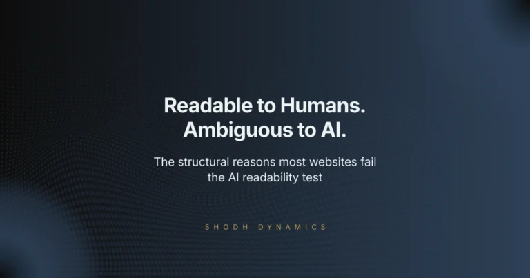Why most websites fail the AI readability test — structural and semantic gaps explained for Indian businesses