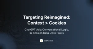 ChatGPT Ads in India use in-session conversational data instead of cookies or cross-site tracking. Targeting is context-driven, retargeting is not available, and compliance complexity is lower than traditional ads.