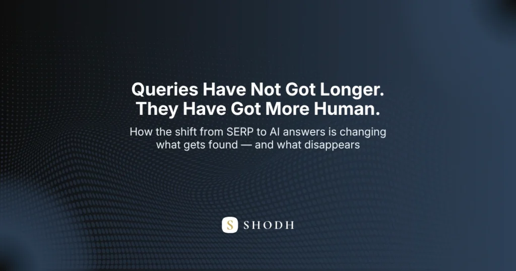 From SERP to AI answers — how search queries are changing from keyword strings to natural human intent expressions