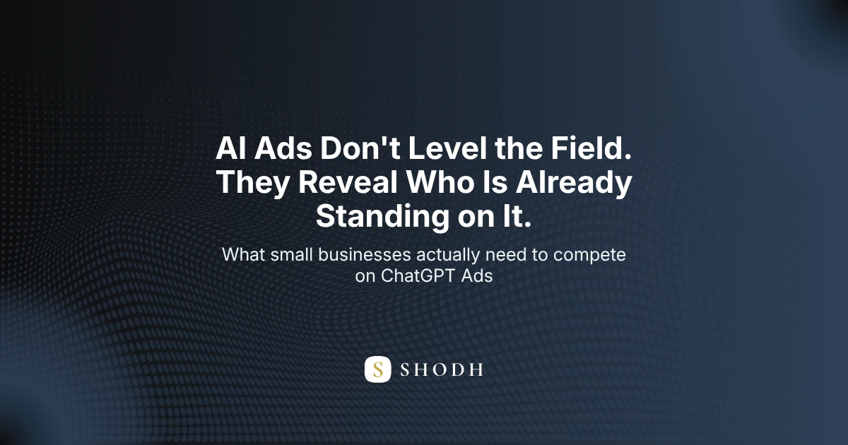 Can small businesses compete on ChatGPT Ads without entity authority — AI advertising for Indian SMEs explained